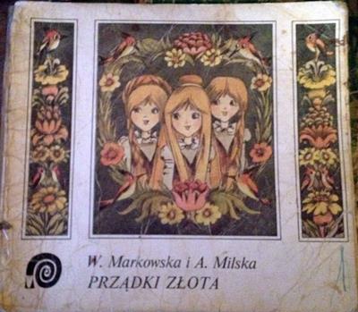 "Przadki  złota"-bajka  dla dzieci.
